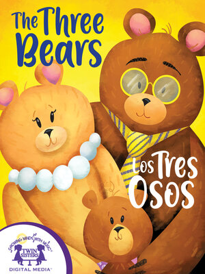 cover image of The Three Bears / Los Tres Osos